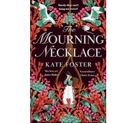 Kate Foster – The Mourning Necklace – Relié – Macmillan