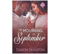 The Mourning Of September
