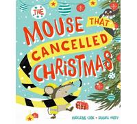The Mouse That Cancelled Christmas