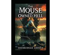 The Mouse That Owned Hell