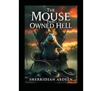 The Mouse That Owned Hell