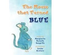 The Mouse That Turned Blue