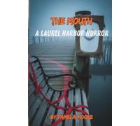 The Mouth: A Laurel Harbor Horror