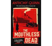 Jonathan Coe – The Mouthless Dead – « Completely addictive »