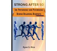 The MoveLab System for Readiness After 50: A Practical System for Physical and Mental Resilience