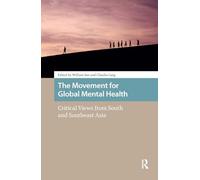 The Movement for Global Mental Health