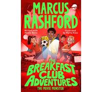 The Movie Monster A Seriously Spooky Adventure by International Footballer Marcus Rashford! - Marcus Rashford - Macmillan Children's Books - ebook (ePub) - Livre