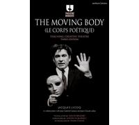 The Moving Body (Le Corps Poétique)