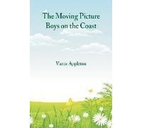The Moving Picture Boys On The Coast