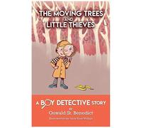 The Moving Trees And Little Thieves