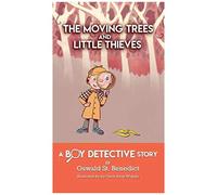 The Moving Trees And Little Thieves