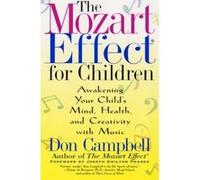 The Mozart Effect for Children Don Campbell (Auteur)