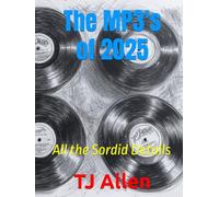 The MP3's of 2025: All the Sordid Details