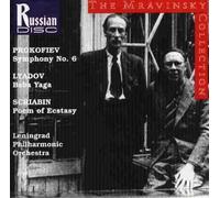The Mravinsky Collection - Prokofiev: Symphony No. 6 / Scriabin: Symphony No. 4 in C major (Poem of Ecstasy), Op. 54 / Liadov Lyadov (1994-10-25)