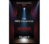 The Mrg Collective Horror, Vol. 6