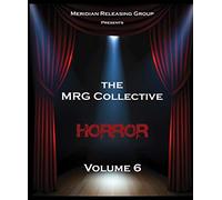 The Mrg Collective Horror, Vol. 6 [Blu-Ray]