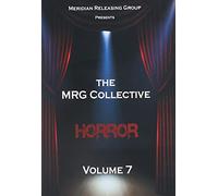 The MRG Collective: Horror, Volume 7
