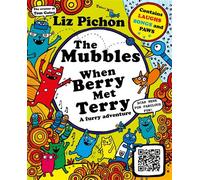 The Mubbles: When Berry Met Terry A hilarious graphic novel from the creator of Tom Gates! - Liz Pichon - Macmillan Children's Books - ebook (ePub) - Livre