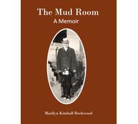 The Mud Room: A Memior