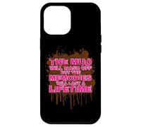 The mud Will Wash Off Muddy Race Mud Run Coque pour iPhone 12 Pro Max