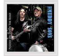 The Muddy Sons - Pushed on Down The Road