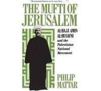 The Mufti of Jerusalem - Philp Mattar - Columbia University Press - Livre en Anglais - Paperback Philp MattarPhilp Mattar (Auteur)