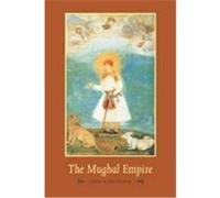 The Mughal Empire, The New Cambridge History of India I-5 John F. Richards (Auteur)