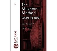 The Mukhtar Method - Oud Advanced