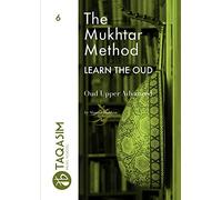 The Mukhtar Method - Oud Upper Advanced