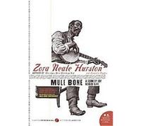 The Mule-bone, P.S. Zora Neale Hurston (Auteur)