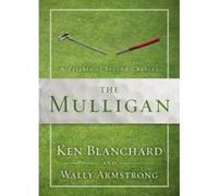The Mulligan - [Version Originale] Ken Blanchard, Wally Armstrong (Auteur)