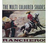 The Multi Coloured Shades, The Multicoloured Shades - Ranchero! [Vinyl LP]
