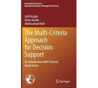 The Multi-Criteria Approach For Decision Support