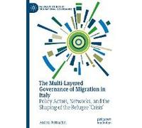 The Multi-Layered Governance Of Migration In Italy