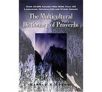 The Multicultural Dictionary Of Proverbs Harold V. Cordry (Auteur)