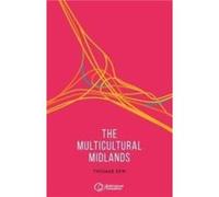 The Multicultural Midlands by Tom Kew Tom Kew (Auteur)