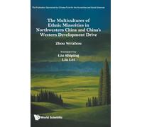 The Multicultures Of Ethnic Minorities In Northwestern China And China's Western Development Drive