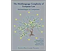 The Multilanguage Complexity Of European Law. Methodologies In Comparison.