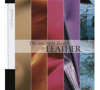 The multiple facets of leather - Marie-Noëlle De Cagny - CTC - broché - Guide