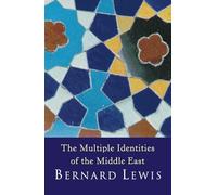 The Multiple Identities Of The Middle East