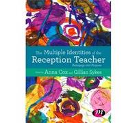 The Multiple Identities Of The Reception Teacher (Paperback) Anna Cox, Gillian Sykes (Auteur)