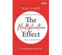 The Multiplication Effect by Mac Lake Mac Lake (Auteur)