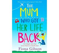 THE MUM WHO GOT HER LIFE BACK