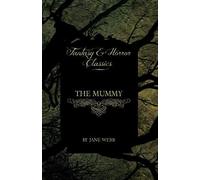 The Mummy (Fantasy And Horror Classics)