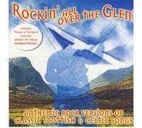The Munros - Rockin' All Over the Glen: Anthemic Rock Versions of Classic Scottish and Celtic Songs