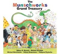The Munschworks Grand Treasury by Michael Kusugak Michael Kusugak, Robert Munsch (Auteur)