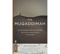 The Muqaddimah: An Introduction to History