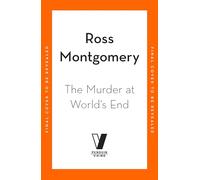 The Murder at World’s End: The gripping new cosy crime mystery and BBC Radio 2 Book Club Pick from the bestselling author