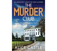 The Murder Club: An absolutely addictive cozy mystery