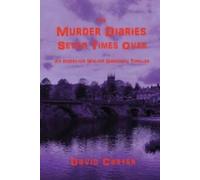 The Murder Diaries - Seven Times Over by David Carter (Paperback)